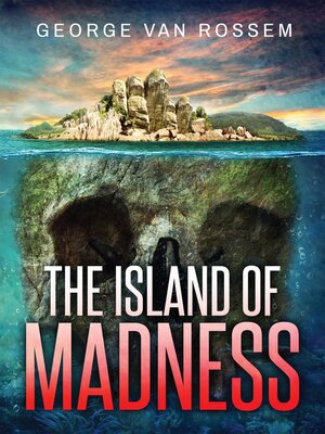 cover image of The Island of Madness